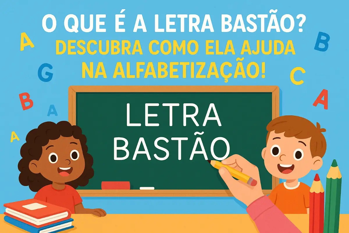 O que é a Letra Bastão?