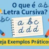 O que é Letra Cursiva exemplo?